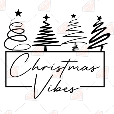 Christmas Vibes SVG Christmas SVG