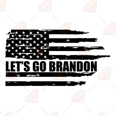 Let's Go Brandon SVG File, FJB Distressed Flag SVG | PremiumSVG