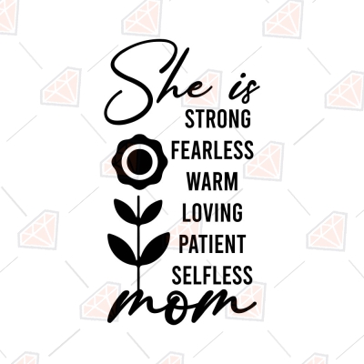 She Is Fearless SVG, Mother's Day SVG Mother's Day SVG