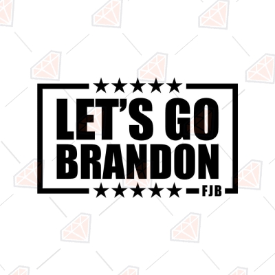 Let's Go Brandon SVG for Cricut, FJB SVG USA SVG