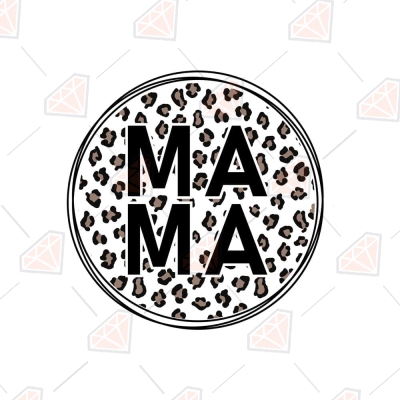 Circle Leopard Mama SVG, Mother's Day SVG Mother's Day SVG