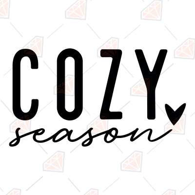 Cozy Season SVG for Shirt, Christmas SVG Instant Download Christmas SVG
