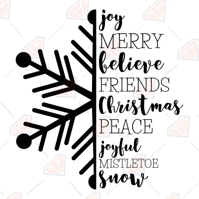 Christmas Words Snowflake SVG, Joy Merry Believe SVG Digital Download Christmas SVG