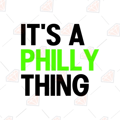 It's A Philly Thing SVG, Philadelphia Eagles SVG PremiumSVG