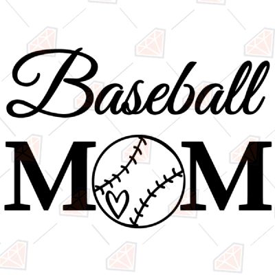 Baseball Mom Svg Mother's Day SVG