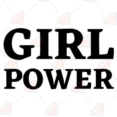 Girl Power SVG, Women Rights Cut File T-shirt