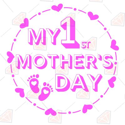First Mother’s Day Svg | PremiumSVG