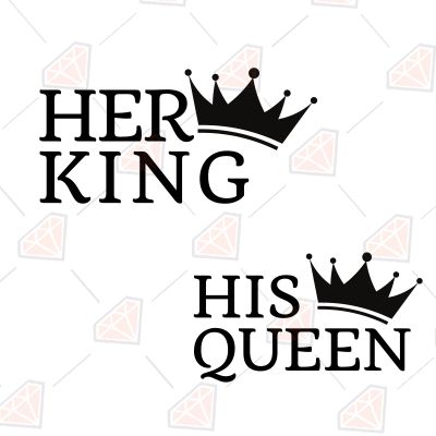 Her King His Queen SVG, King And Queen Cut File T-shirt