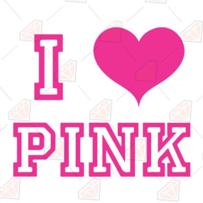 I Love Pink SVG, Instant Download T-shirt