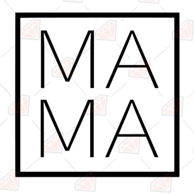 Mama Square SVG Cut File Mother's Day SVG