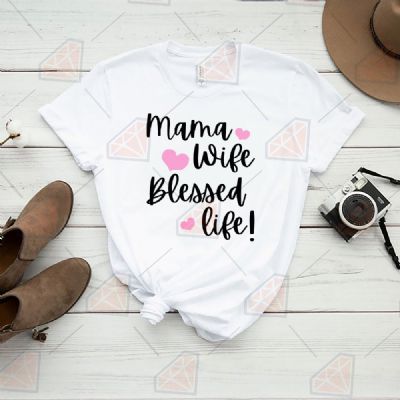 Mama Wife Blessed Life SVG Cut File Mother's Day SVG