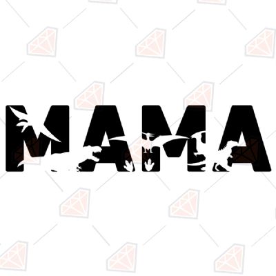 Jurassic Dinosaurs Mama SVG Cut File, Mamasaurus Cut File Mother's Day SVG