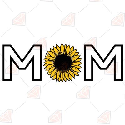 Mom Sunflower Svg Mother's Day SVG