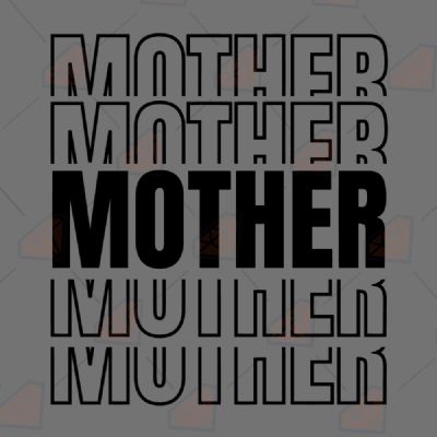Mother Svg Mother's Day SVG