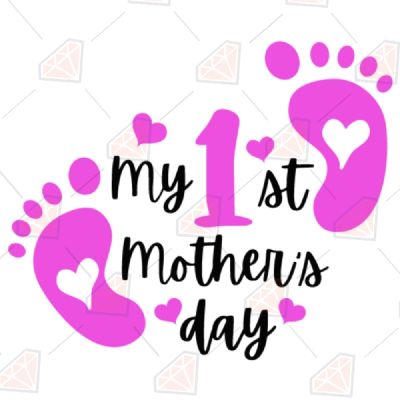 Pink My First Mother's Day with Footprint SVG Cut File Mother's Day SVG