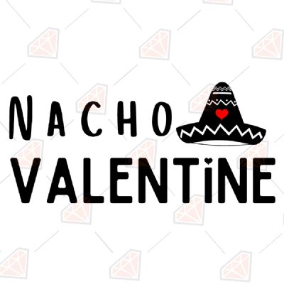 Nacho Valentine SVG Valentine's Day SVG