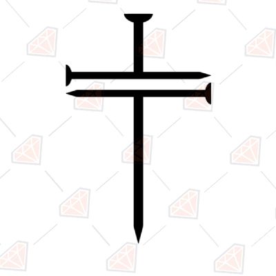 Nail Cross SVG Cut File, Nail Cross SVG Vector Christian SVG