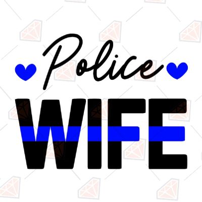 Police Wife SVG Police SVG