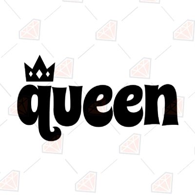 Queen Crown SVG, Queen Instant Download T-shirt