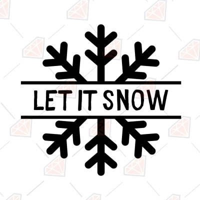 Let it Snow SVG, Snowflake Monogram SVG Christmas SVG