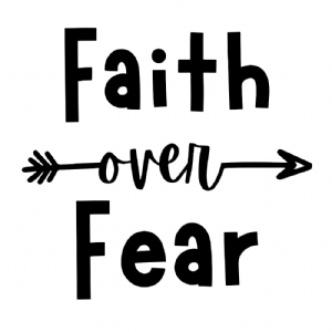 Faith Over Fear SVG, Christian SVG Vector Christian SVG