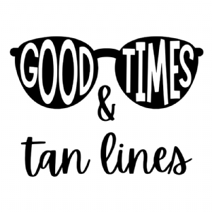 Good Times and Tan Lines SVG, Instant Download Summer SVG