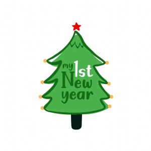 My 1st New Year SVG, Baby New Year SVG Cut File New Year SVG