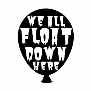 We All Float Black Balloon SVG, We All Float SVG Instant Download Halloween SVG