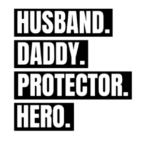 Husband Daddy Protector SVG Cut Files Father's Day SVG