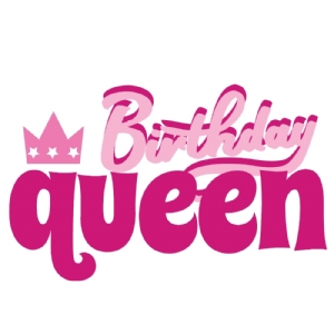 Pink Birthday Queen SVG Cut File, Instant Download Birthday SVG