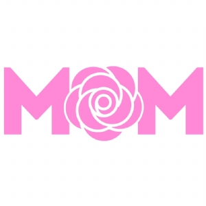 Pink Mom Rose SVG, Mom Rose Instant Download Mother's Day SVG