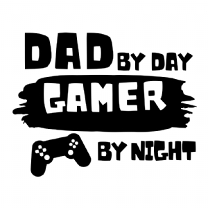 Gamer Dad SVG Cut Files, By Day By Night Gamer SVG Father's Day SVG