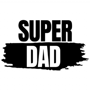 Super Dad SVG Cut Files, Father's Day Vector Files Father's Day SVG