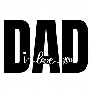 Dad I Love You SVG, Father's Day SVG Cut Files Father's Day SVG