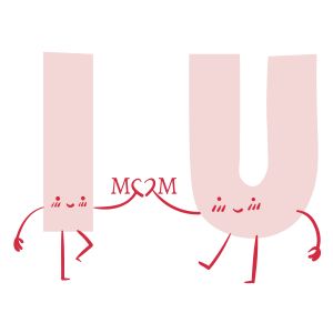 Love You Mom SVG, I Love You Mom Instant Download Mother's Day SVG