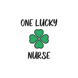 One Lucky Nurse SVG, St Patrick's Day Nurse SVG St Patrick's Day SVG