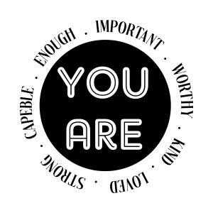 You are Important & Enough SVG File, Self-Love Cut File T-shirt SVG