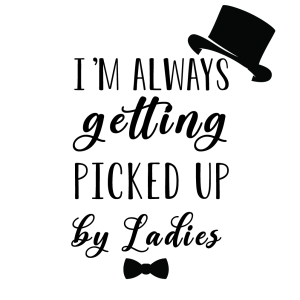 Picked Up By Ladies SVG T-shirt SVG
