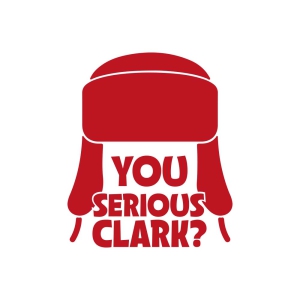 You Serious Clark SVG, Christmas Vacation Quotes SVG Christmas SVG