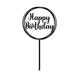 Circle Happy Birthday Cake Topper SVG Cut File Cake Topper SVG