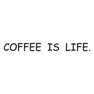 Coffee Is Life SVG Cut File, Instant Download Coffee and Tea SVG