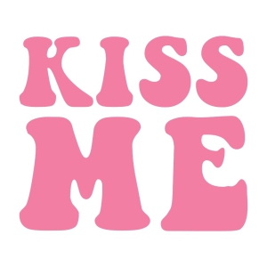 Kiss Me SVG, Valentine's Day SVG Valentine's Day SVG