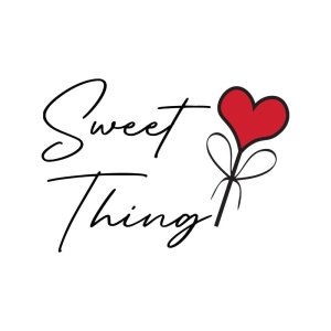 Sweet Thing SVG Cut File, Valentines Day SVG Valentine's Day SVG