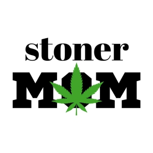 Stoner Mom SVG File, Weed Mom SVG Cut File Mother's Day SVG
