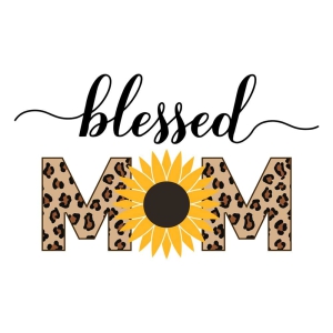 Blessed Mom Sunflower Sublimation, Mother's Day PNG Mother's Day SVG