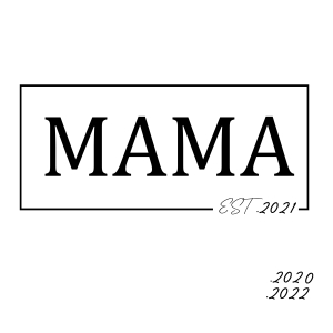 Mama Est 2021 SVG, Mama Est SVG Mother's Day SVG