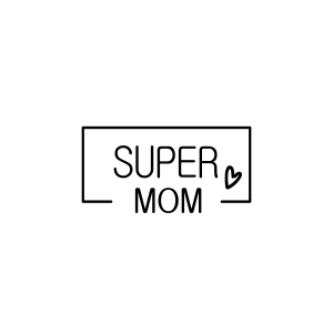 Super Mom SVG Cut File, Mom Shirt SVG Mother's Day SVG