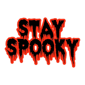 Dripping Stay Spooky SVG, Spooky SVG Instant Download Halloween SVG