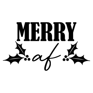 Merry Af SVG Design, Christmas Funny Saying SVG Instant Download Christmas SVG