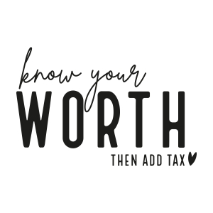Know Your Worth Then Add Tax SVG, Empowered Woman SVG Human Rights